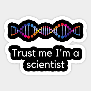 Trust me I'm a scientist Sticker